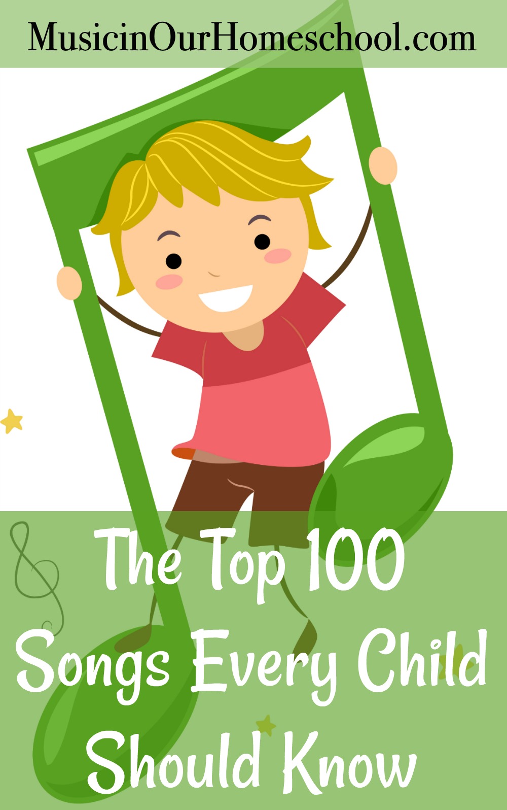 The Top 100 Songs Every Child Should Know - Music in Our Homeschool